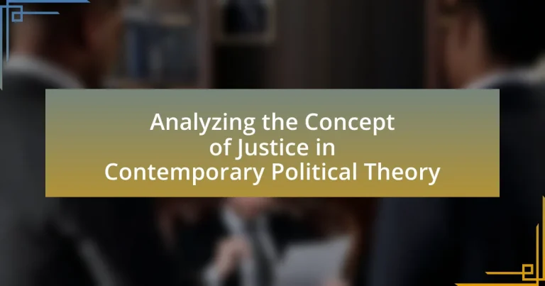 Analyzing the Concept of Justice in Contemporary Political Theory