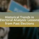 Historical Trends in Electoral Analysis: Lessons from Past Elections