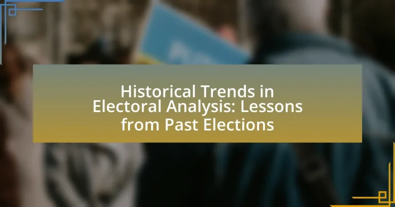 Historical Trends in Electoral Analysis: Lessons from Past Elections