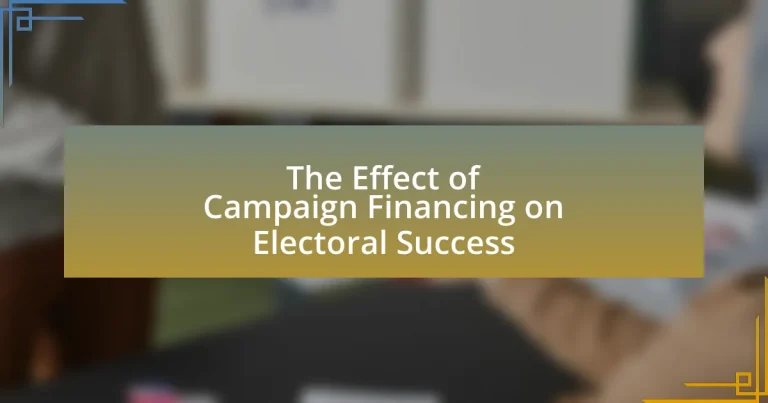 The Effect of Campaign Financing on Electoral Success
