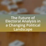 The Future of Electoral Analysis in a Changing Political Landscape