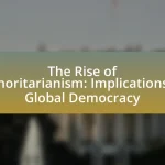 The Rise of Authoritarianism: Implications for Global Democracy