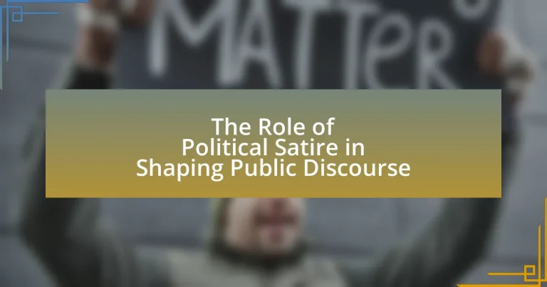 The Role of Political Satire in Shaping Public Discourse