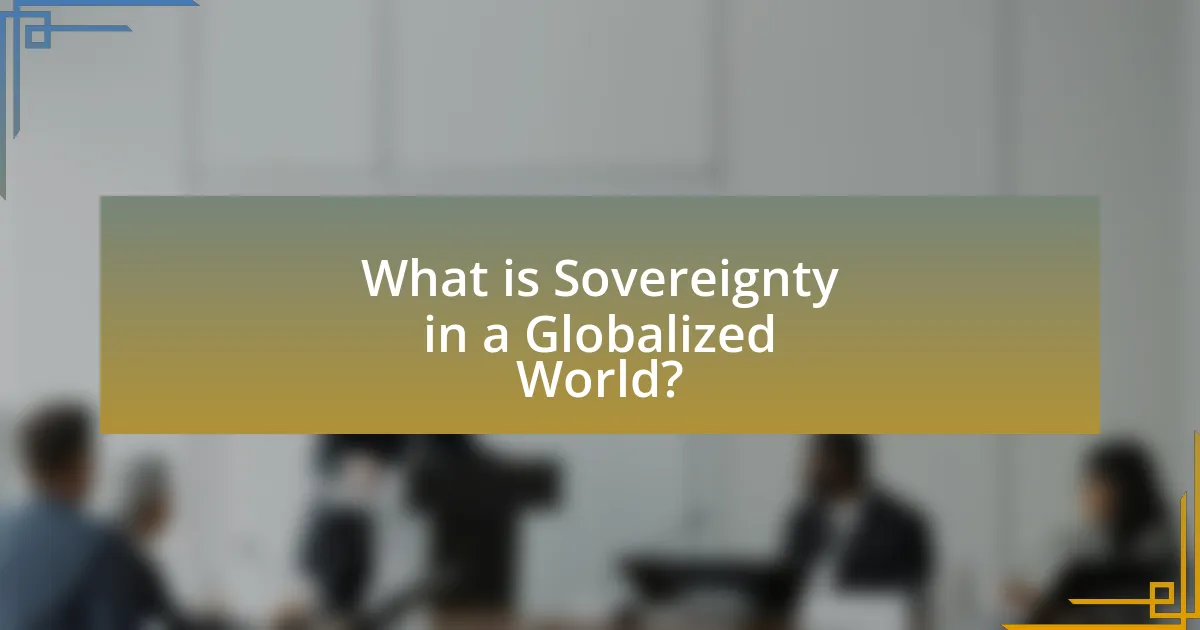 What is Sovereignty in a Globalized World?