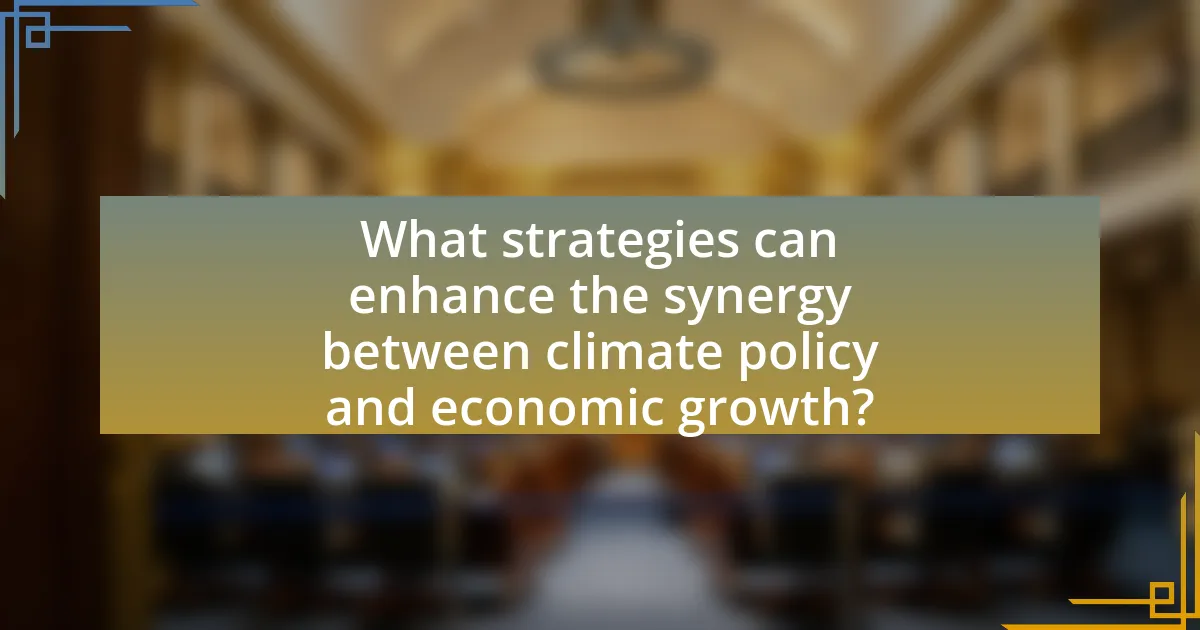 What strategies can enhance the synergy between climate policy and economic growth?
